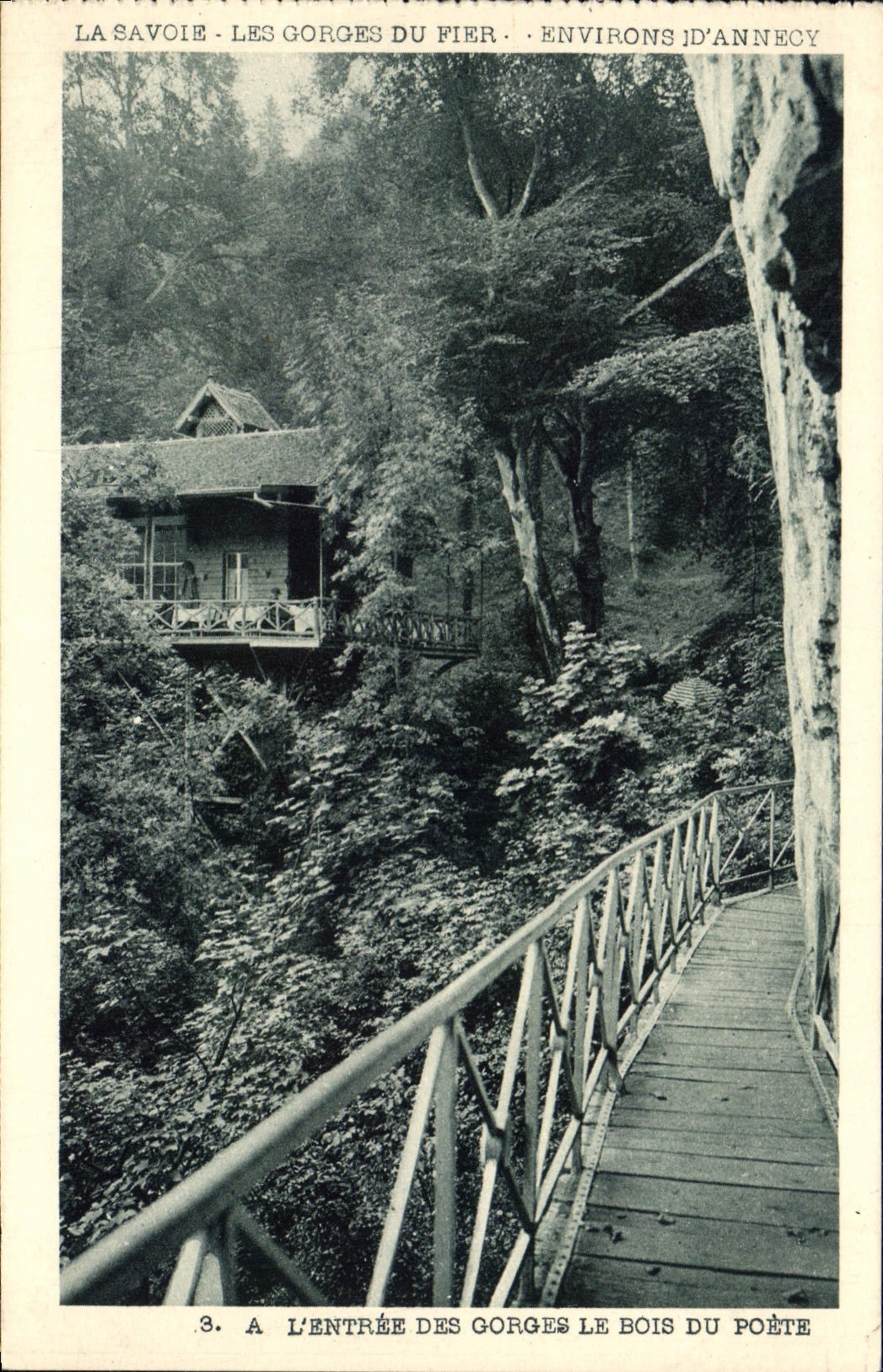 CPA La Savoie Les Gorges du Fier Environs d'Annecy a l'entree des Gorges le Bois du Poete 