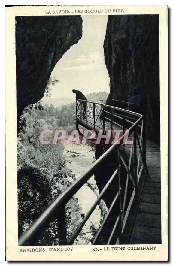 Les Gorges du Fier — Le Point Culminant — L. Faurati, édit., à Annecy (Haute-Savoie)