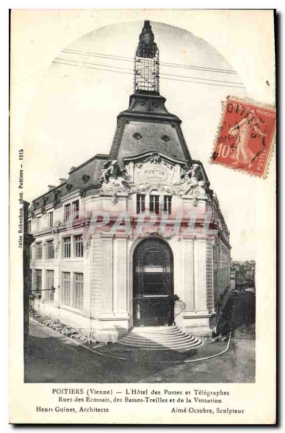 CPA Poitiers Vienne l'Hotek des Postes et Telegraphes Rues des Ecossais des Basses Treilles et de la