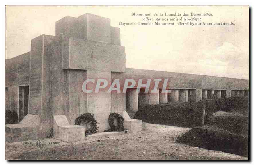 CPA Monument de la Tranchee des Baionnettes offert par nos amis d'Amerique 