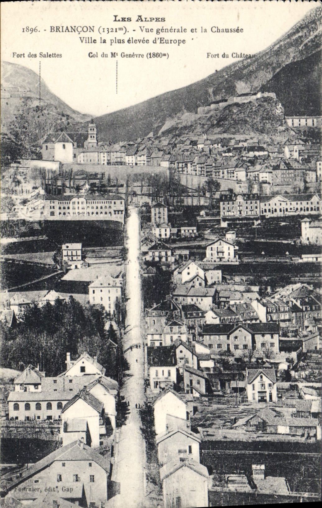 Briançon — Vue générale et la Chaussée — Forts et cols — Fournier, édit. Gap