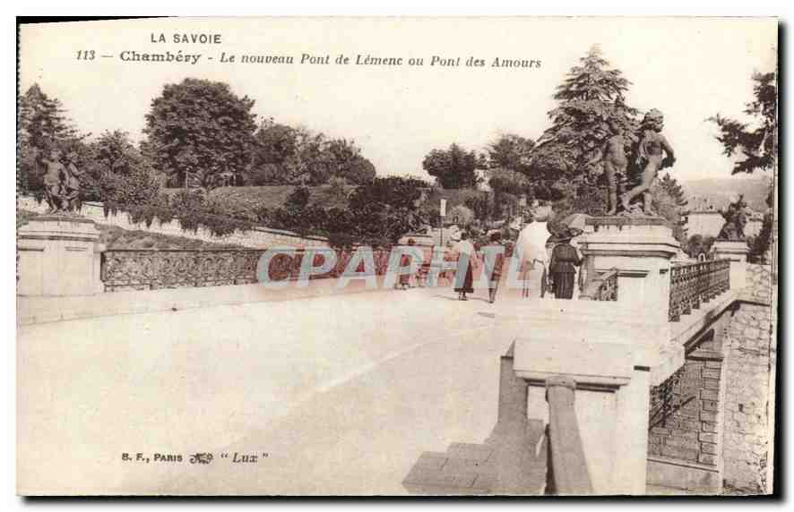 CPA La Savoie Chambery Le nouveau Pont de Lemenc ou Pont des Amours 