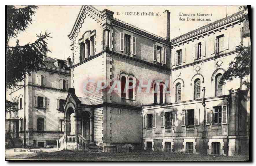 Delle (Haut-Rhin) — L'ancien couvent des Dominicains — Édition Chappuis, n°2