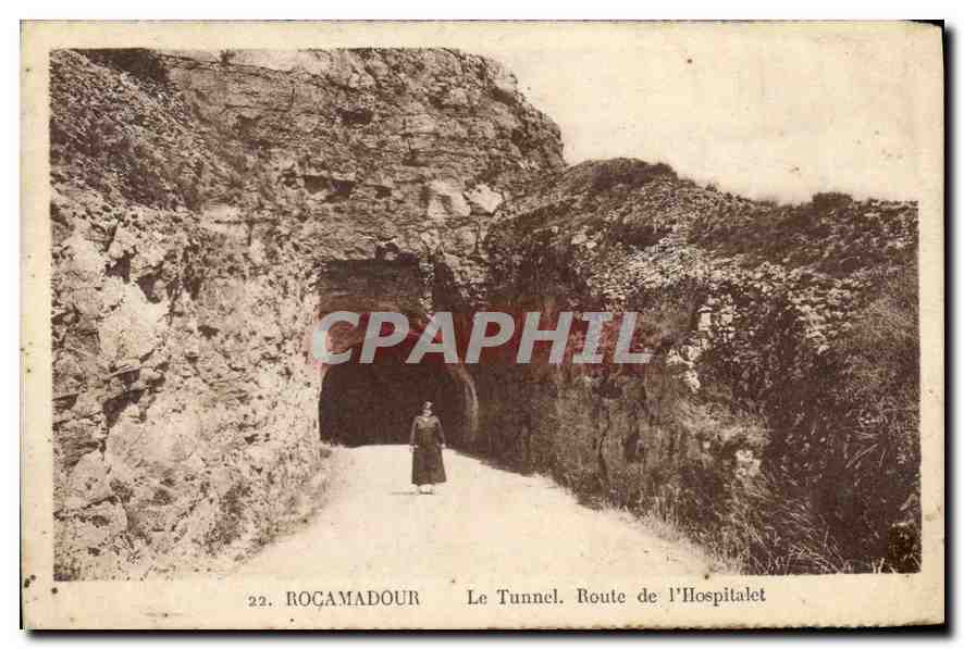 CPA Rocamadour Le Tunnel Route de l'Hospitalet 