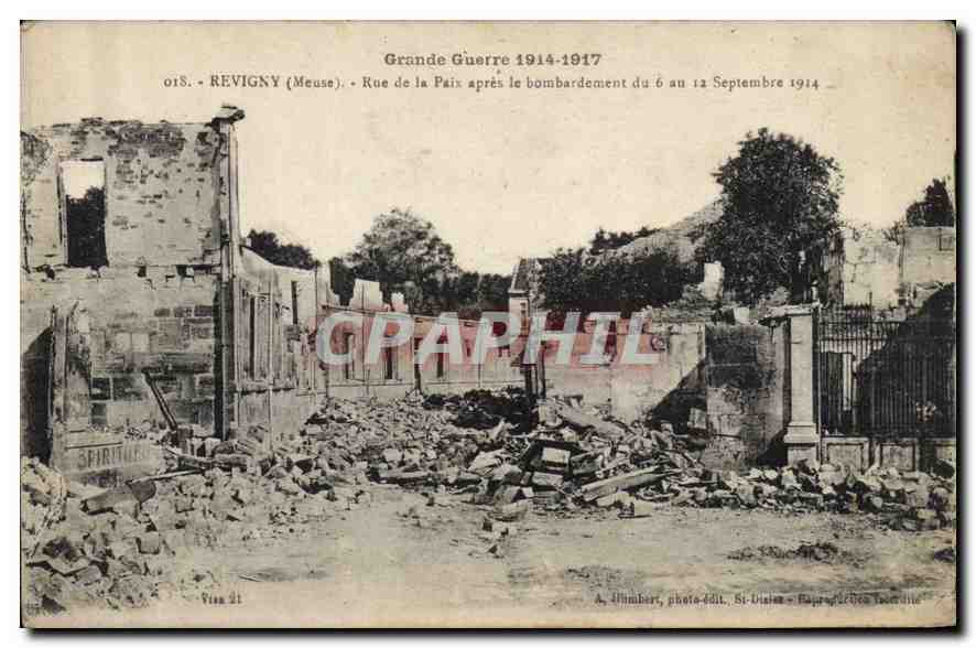 Revigny (Meuse) — Rue de la Paix après le bombardement du 6 au 12 Septembre 1914 — A. Almubert, photo-édit. Si-Dijon