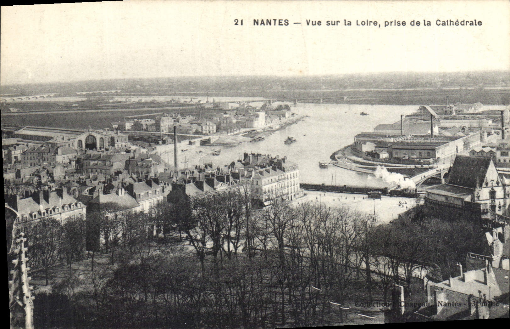 NANTES — Vue sur la Loire, prise de la Cathédrale — Collection Chapeau, Nantes - 3e Imp. 21