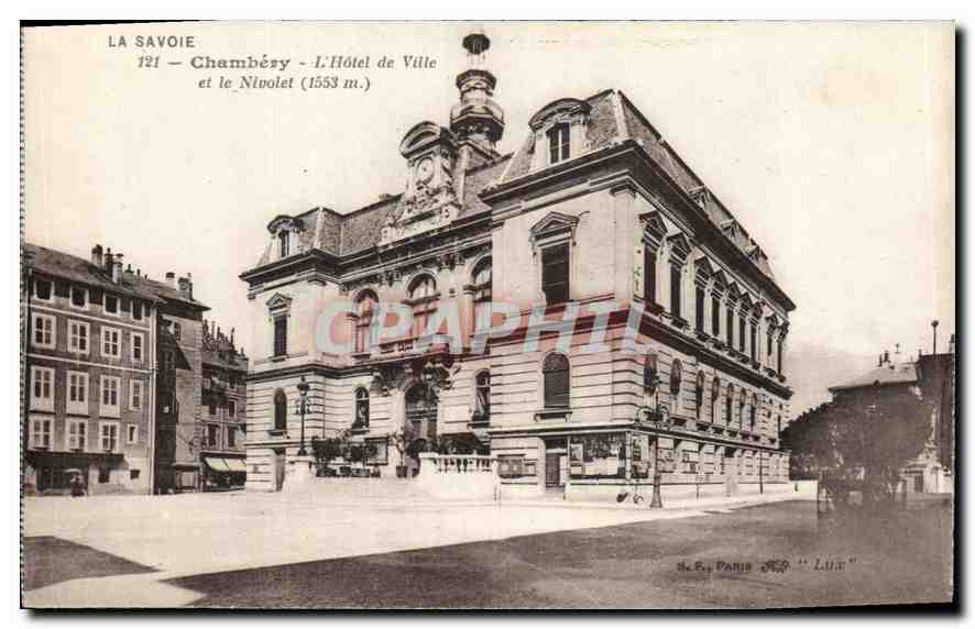 CPA La Savoie Chambery L'hotel de ville et le Nivolet 