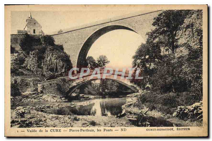 Vallée de la CURE — Pierre-Perthuis, les Ponts — CURET-RENAUDOT, ÉDITEUR