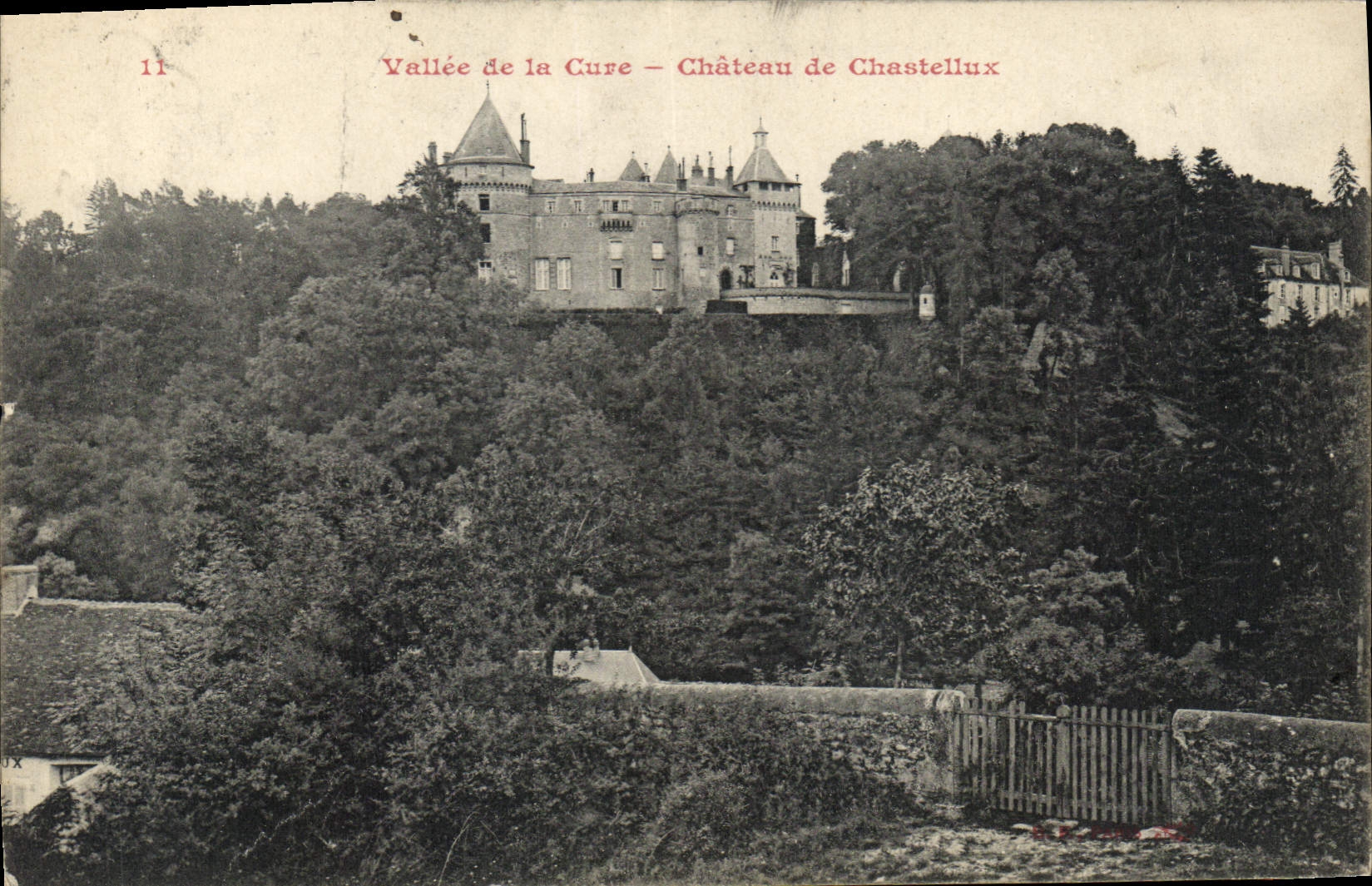 Vallée de la Cure — Château de Chastellux — Éditeur inconnu, n° 11