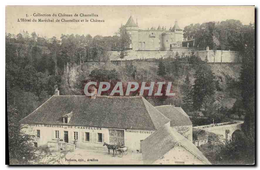 L'Hôtel du Maréchal de Chastellux et le Château — Collection du Château de Chastellux — édit. Avallon