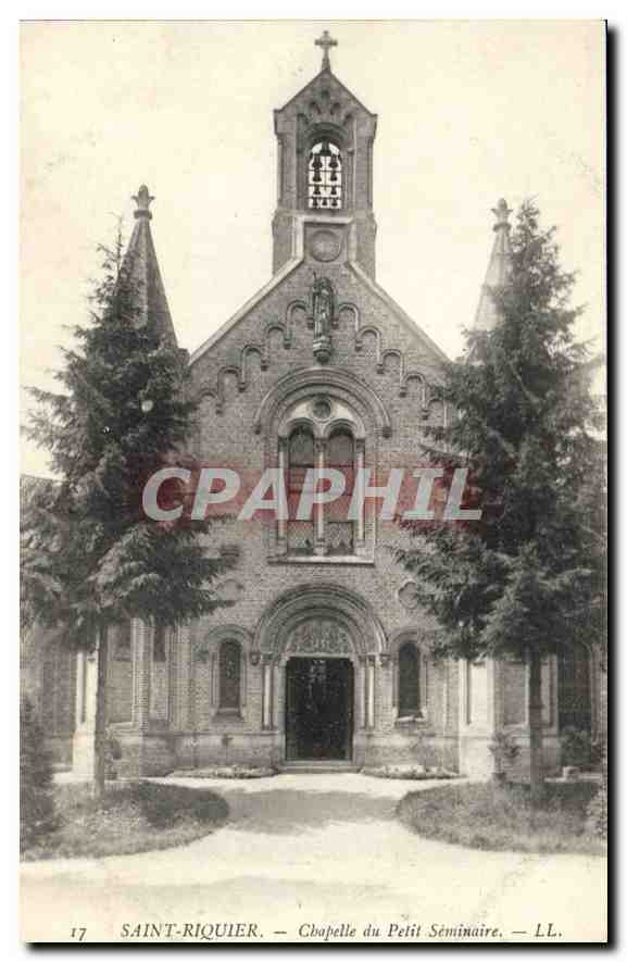 CPA Saint Riquier chapelle du petit Seminaire 