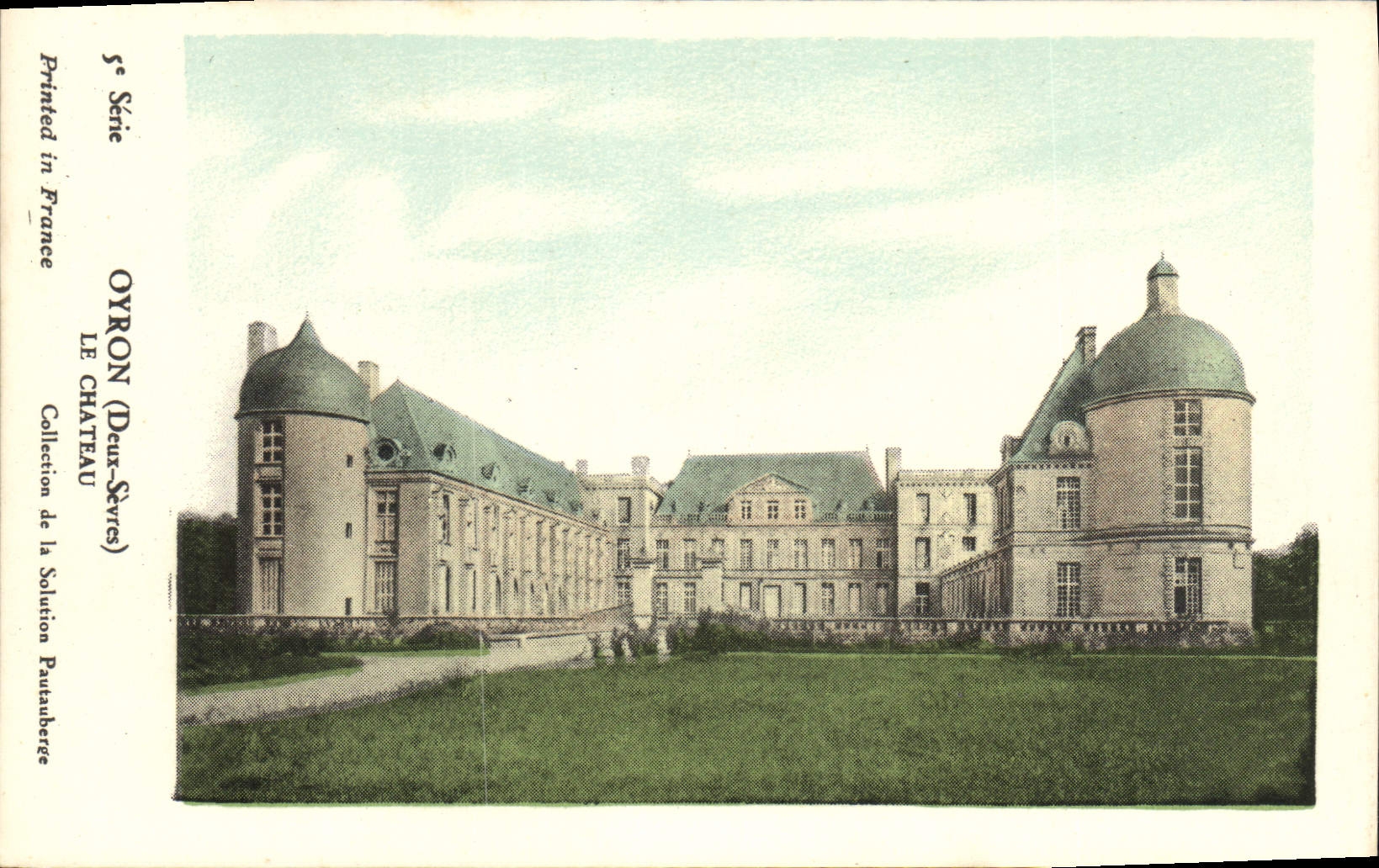 CPA Oyron Deux Sevres le chateau collection de la solution Pautauberge 