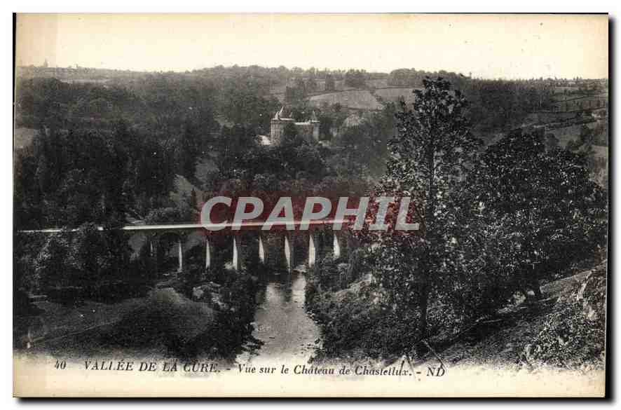 Vallée de la Cure — Vue sur le Château de Chastellux — Éditeur : A. et M. Lefèbvre, Paris