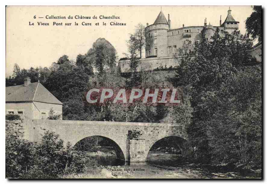 Le Vieux Pont sur la Cure et le Château de Chastellux — Collection du Château de Chastellux, éditeur Avallon