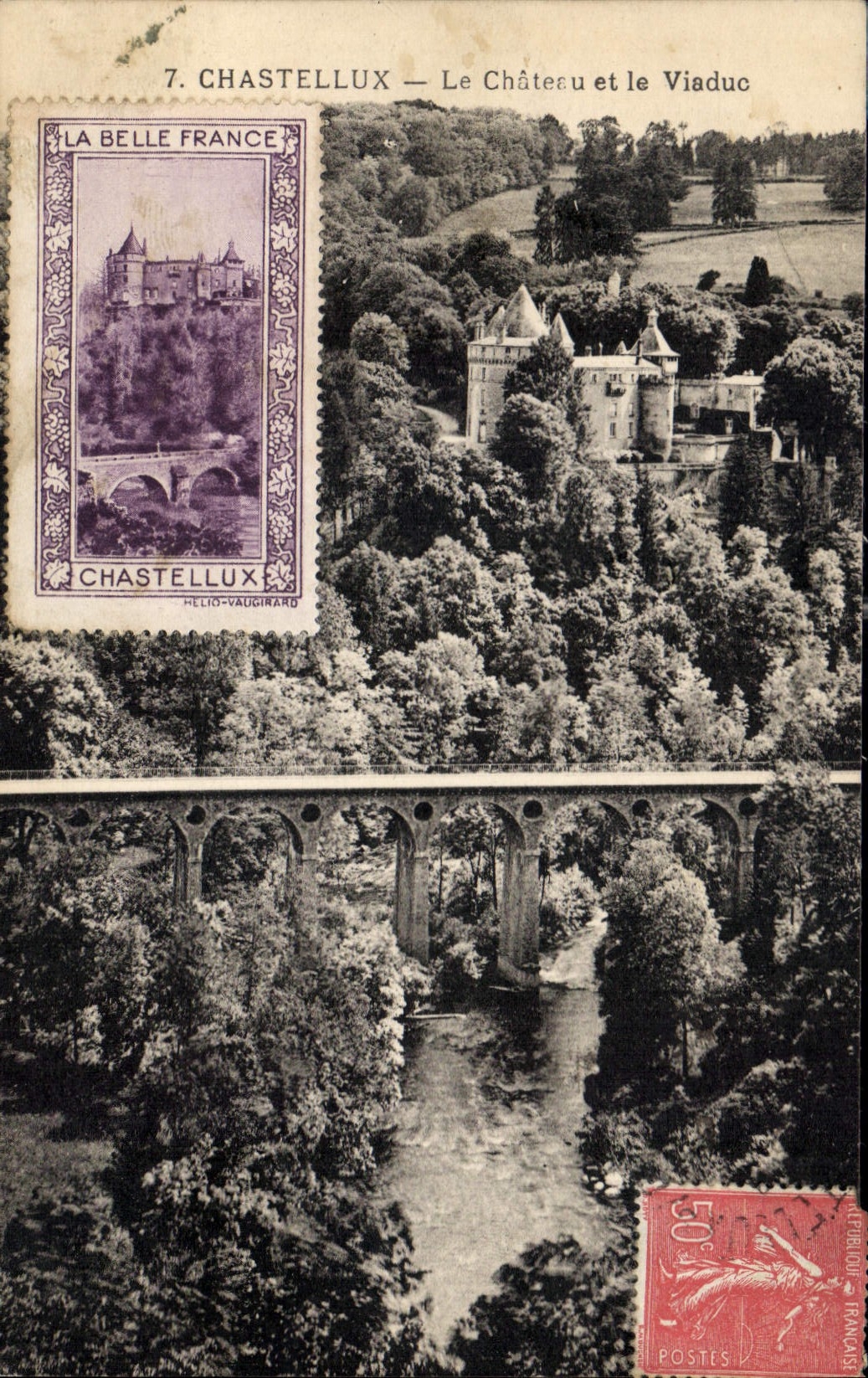 Chastellux — Le Château et le Viaduc — La Belle France, éditeur Hélio-Vadgirand, n°7