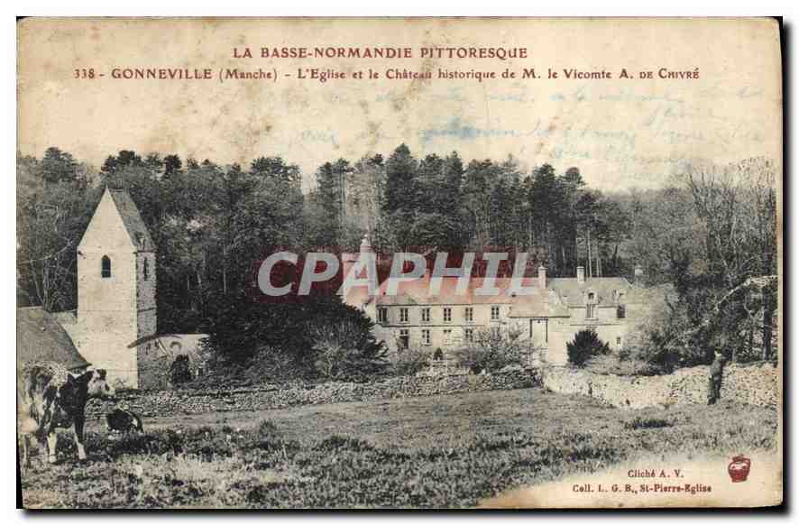Gonneville (Manche) — L'Église et le Château historique de M. le Vicomte A. de Chivré — Cliché A. V., Coll. L. G. B., St-Pierre-Eglise