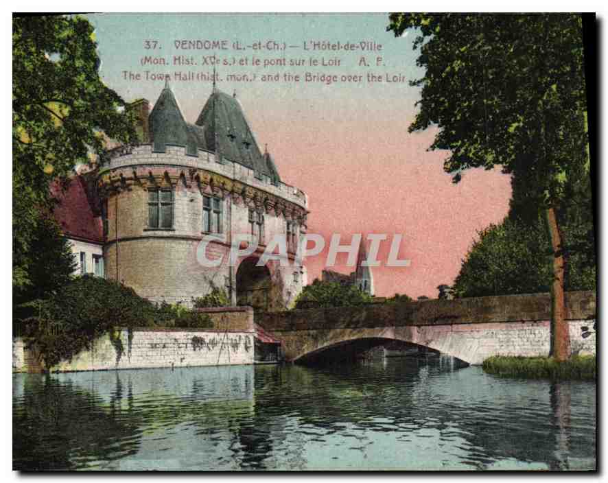 CPA Vendome L et Ch l'hotel de Ville Mon hist XV S et le Pont sur Loir 
