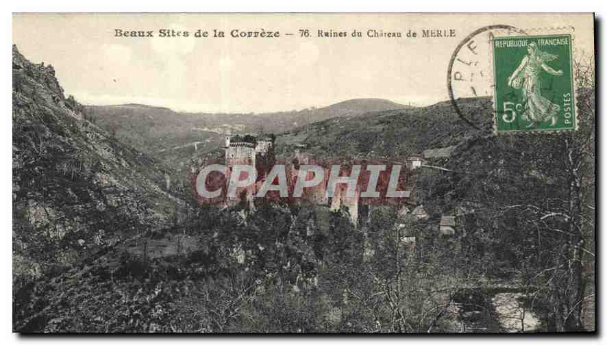 CPA Beaux Sites de la Correze Ruines du chateau de Merle 