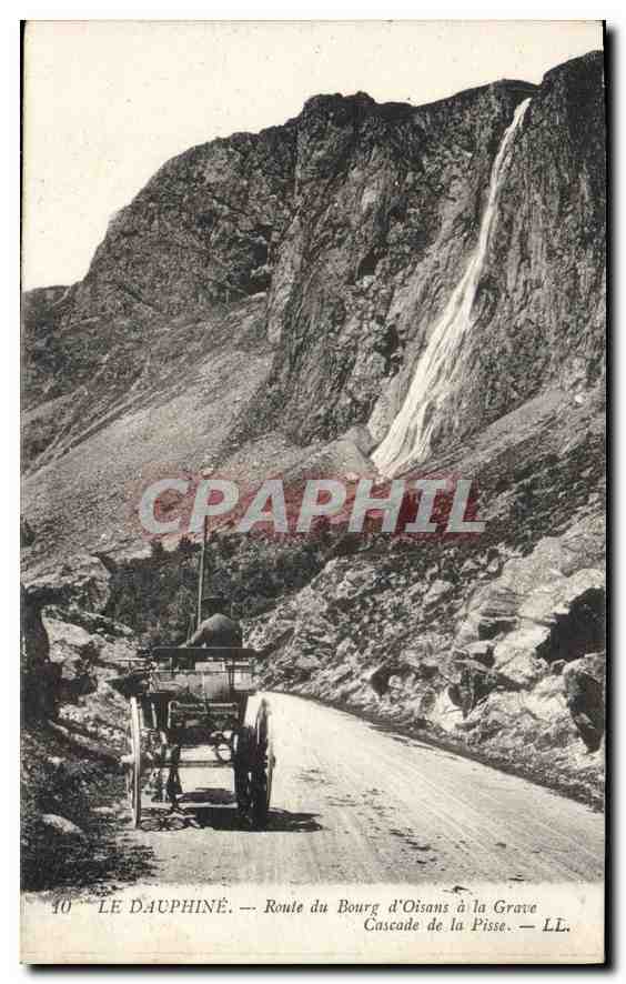 Le Dauphiné — Route du Bourg d'Oisans à la Grave, Cascade de la Pisse — LL. n°40