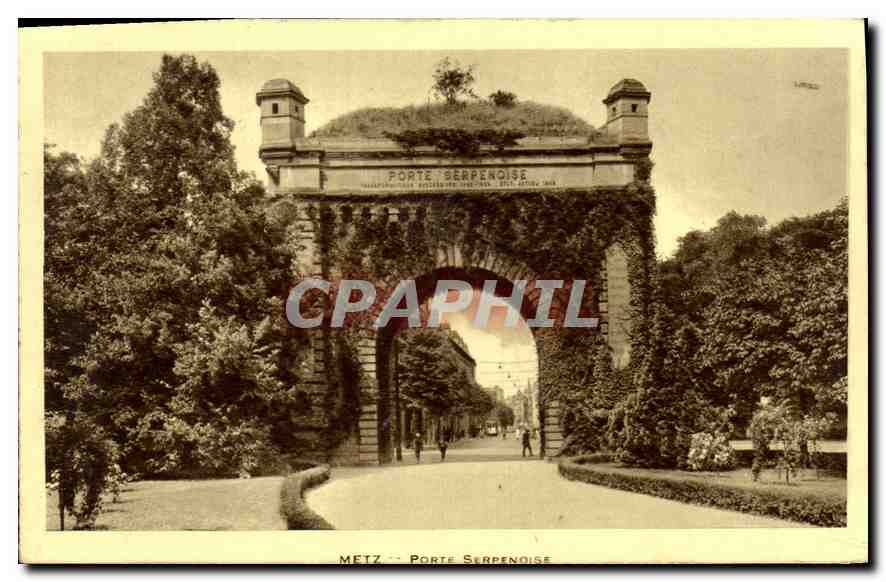 CPA Metz Porte Serpenoise 