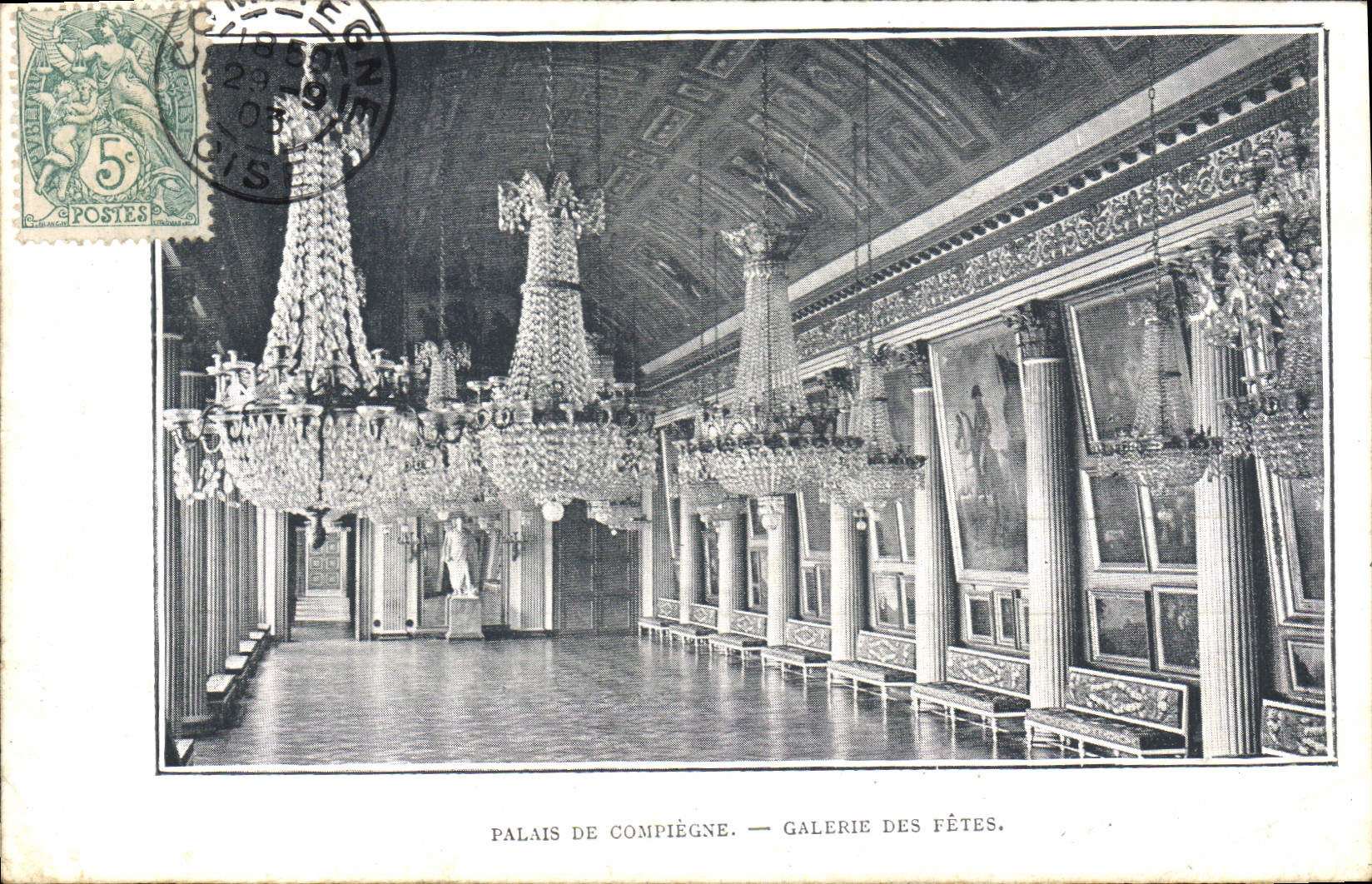 Palais de Compiègne — Galerie des Fêtes — Éditeur non visible, n° de série non lisible