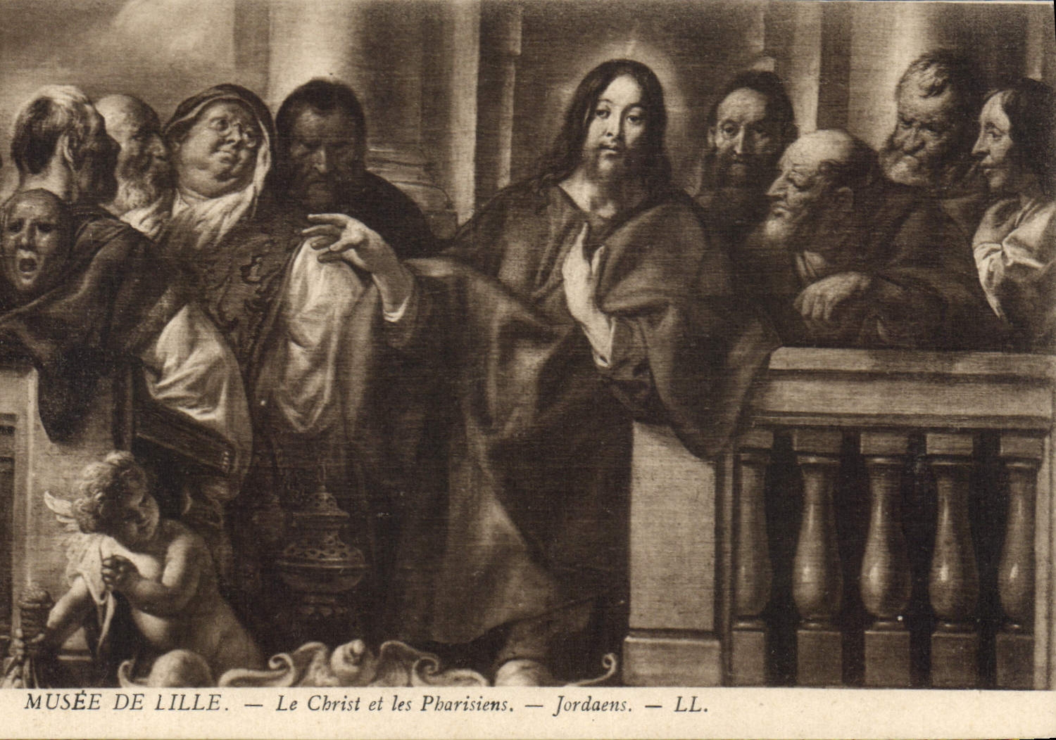 Musée de Lille — Le Christ et les Pharisien — Jordanaens — LL.