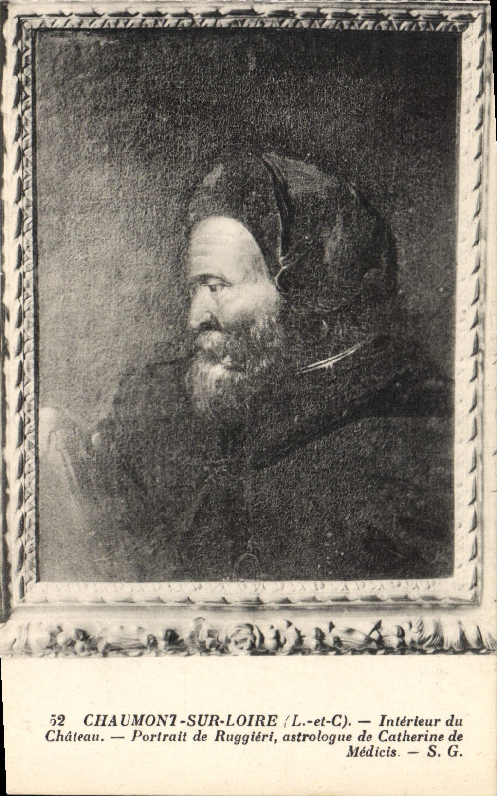 Chaumont-sur-Loire — Intérieur du château — Portrait de Ruggieri, astrologue de Catherine de Médicis — S.G. — n°52