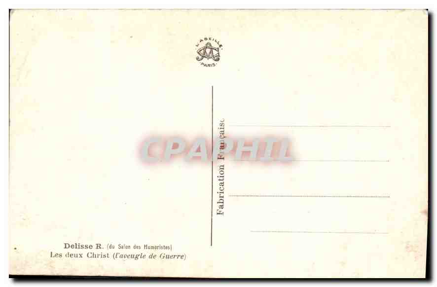 CPA Delisse R du Salon des Humoristes Les Deux Christ l'Aveugie de Guerre  — Verso