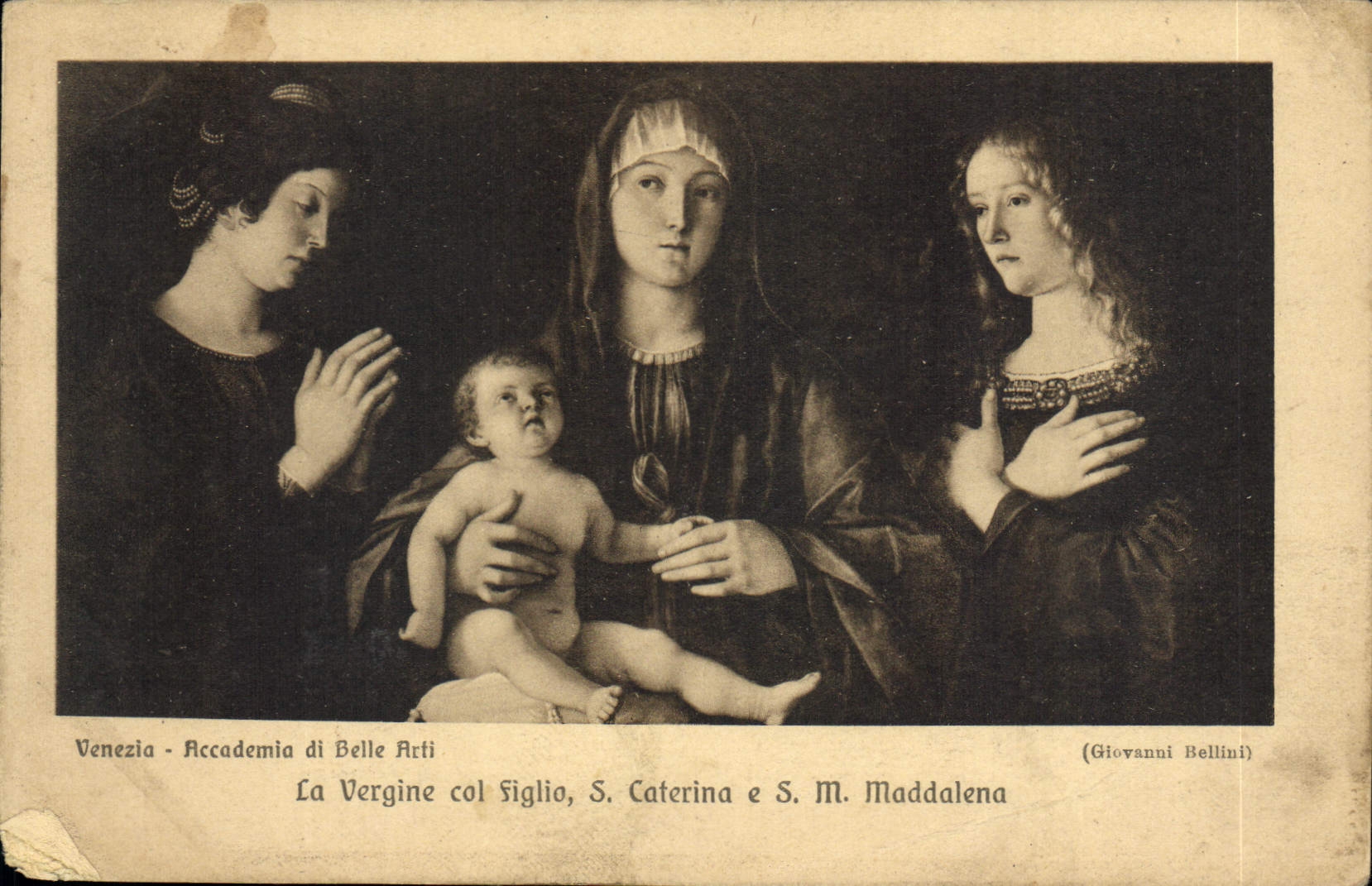 CPA Venezia Accademia di Belle Acti La Vergine col Figlio S Caterina e S M Maddalena 