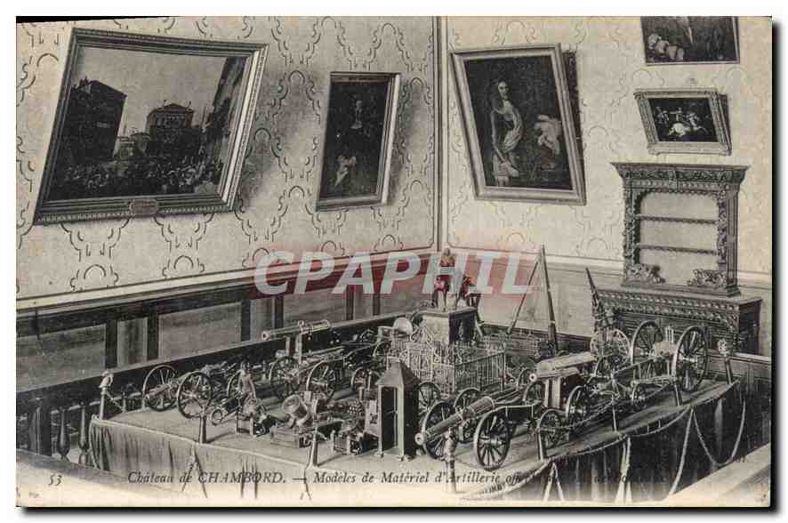 CPA Chateau de Chambord Modeles de Materiel d'Artillerie Militaria
