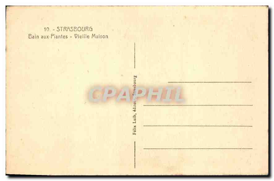 CPA Strasbourg Bain aux Plantes Vieille Maison  — Back