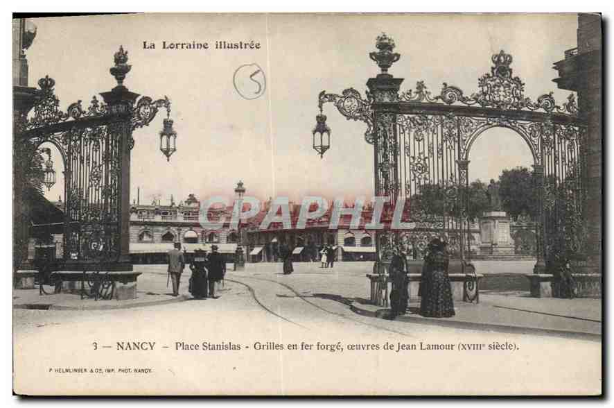 Nancy - Place Stanislas - Grilles en fer forgé, œuvres de Jean Lamour (XVIIIe siècle) — La Lorraine illustrée, éditeur P. Helmlinger & Cie, NANCY, n°3