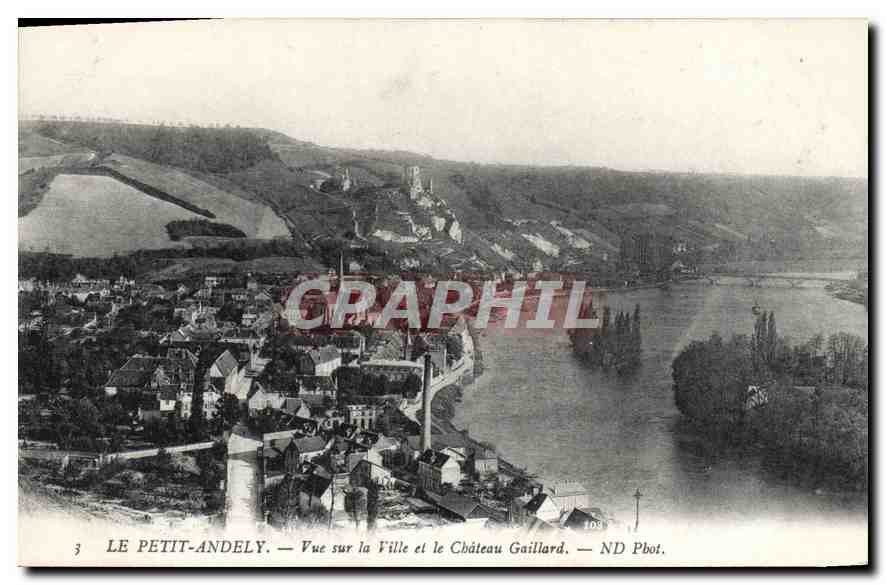 Le Petit-Andely — Vue sur la Ville et le Château Gaillard — ND Pbot.