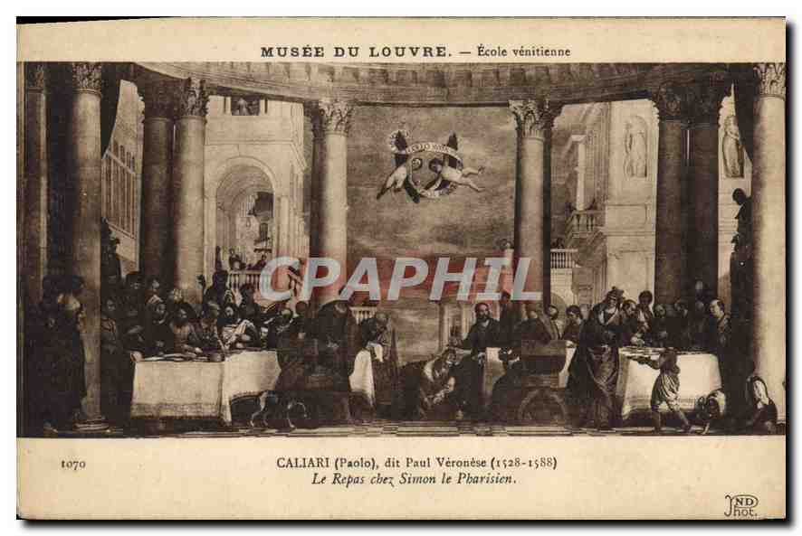 CPA Musee du Louvre Ecole Venitienne Caliari Paolo dit Paul Veronese Le Repas chez Simon le Pharisie