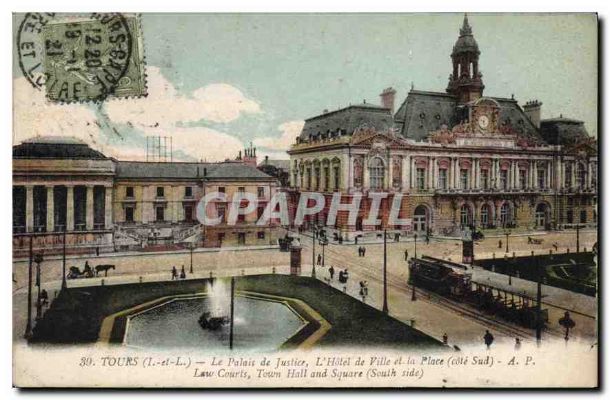 CPA Tours L et L Le Palais de Justice L'Hotel de Ville et la Place Cote Sud 