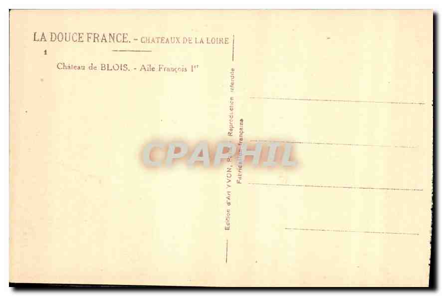 CPA Chateau de Blois Aile Francois Ier  — Back