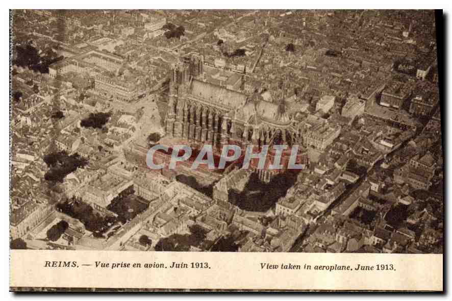 Reims — Vue prise en avion, Juin 1913 — Édition Reims-Cathédrale