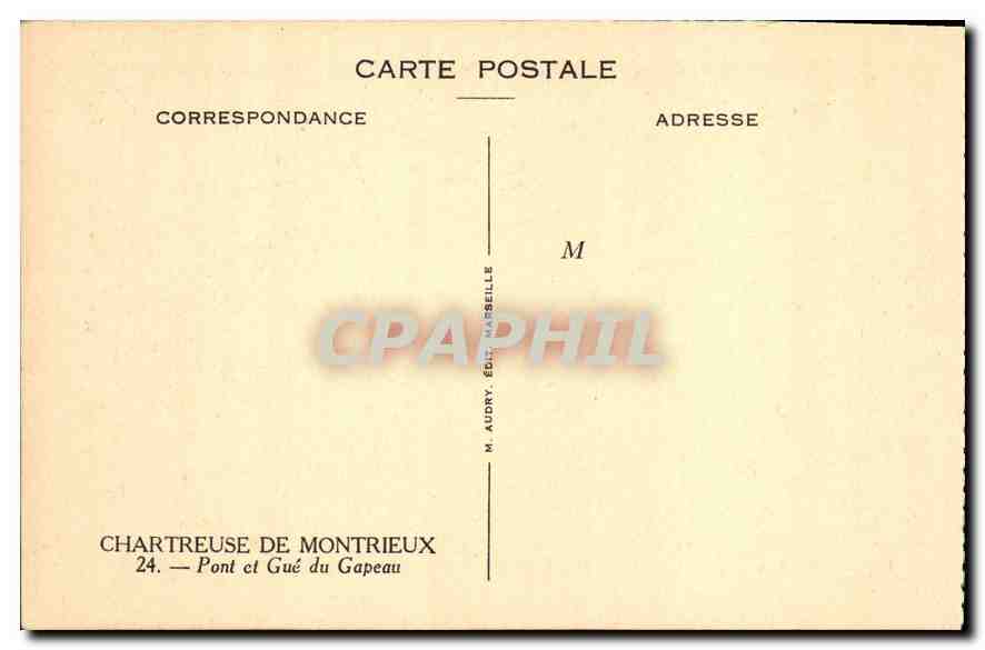 CPA Chartreuse de Montrieux Pont et Gue du Capeau  — Verso