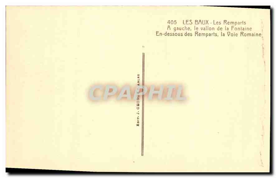 CPA Les Baux les Remparts a gauche le Vallon de la Fontaine en dessous des Remparts la Voie Romaine  — Rückseite