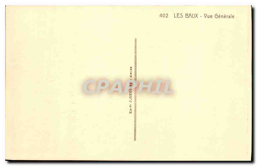 Les Baux - Vue Générale — J. GEOI 39 - Arles, n°402 — Reverso