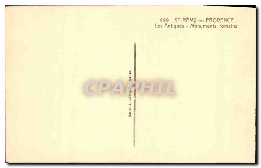 CPA St Remy en Provence les Antiques Monuments Romains  — Rückseite