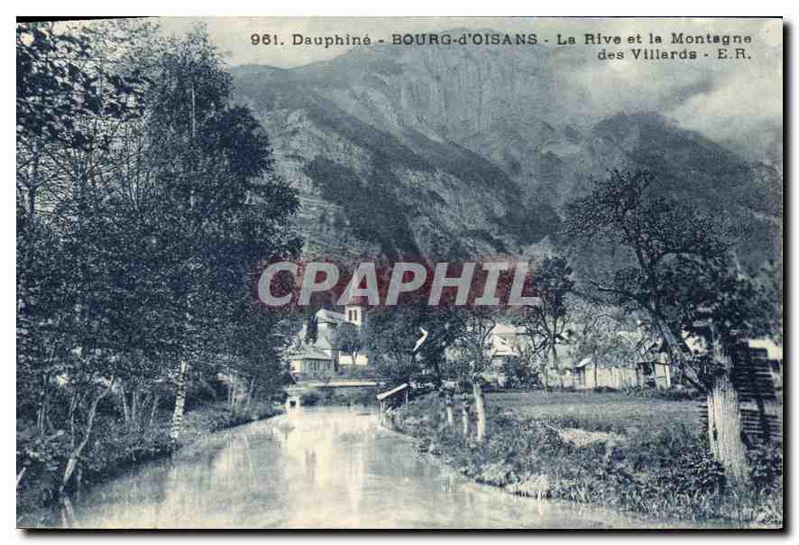 CPA Dauphine Bourg d'Oisans la Rive et le Montagne des Villards 