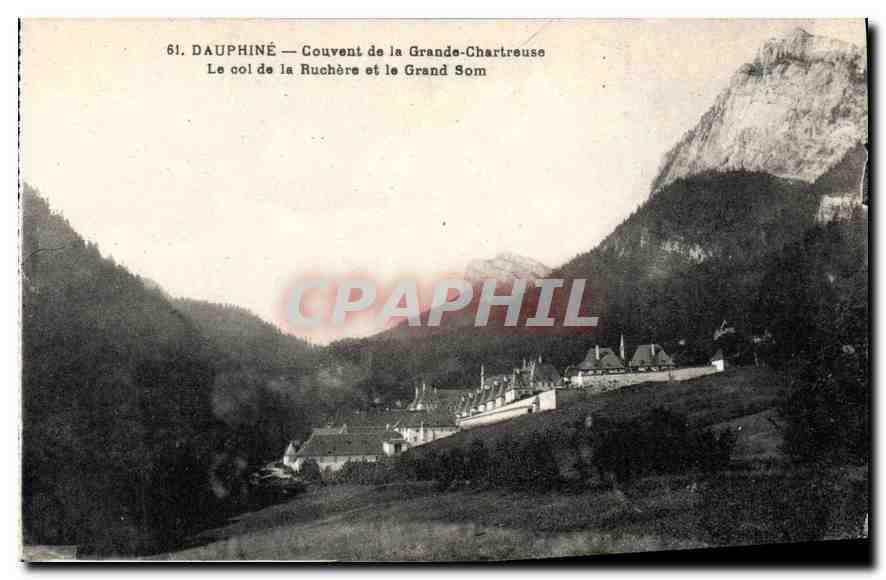Dauphiné — Couvent de la Grande-Chartreuse — Le col de la Ruchère et le Grand Som