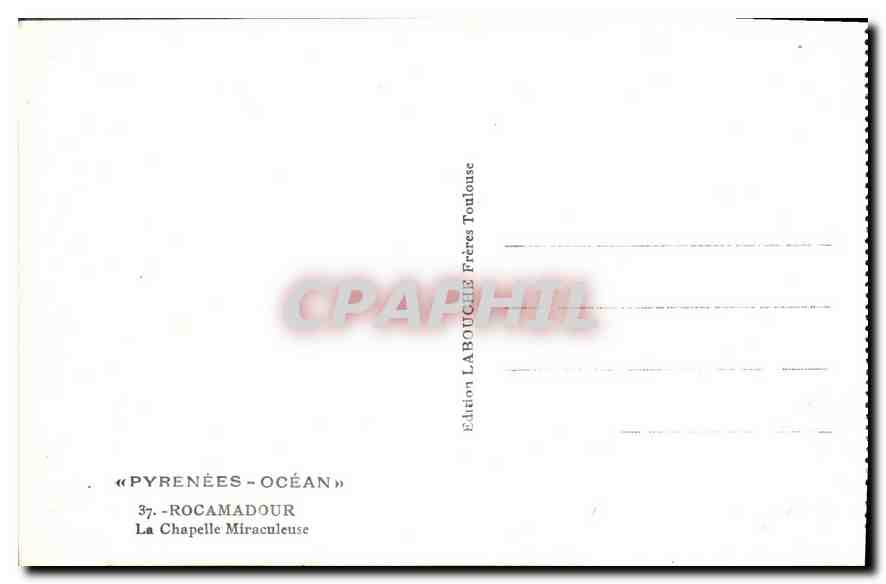 CPA Pyrlnees Ocean Rocamadour la Chapelle Miraculeuse  — Rückseite