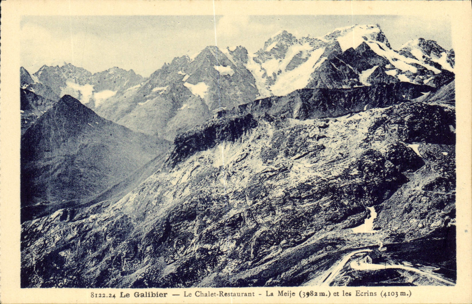 Le Galibier — Le Chalet-Restaurant — La Meije (3982m) et les Ecrins (4103m) — Restaurant du Galibier