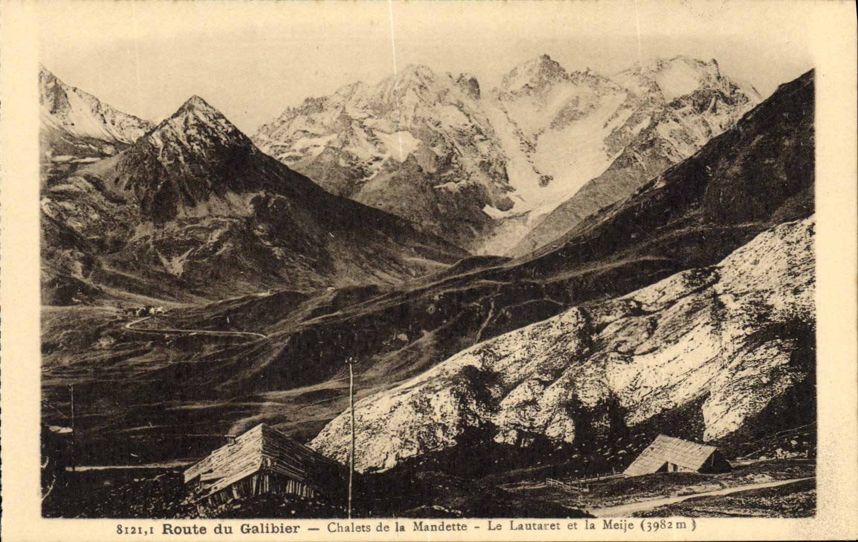 Route du Galibier — Chalets de la Mandette — Le Lautaret et la Meije (3982m)