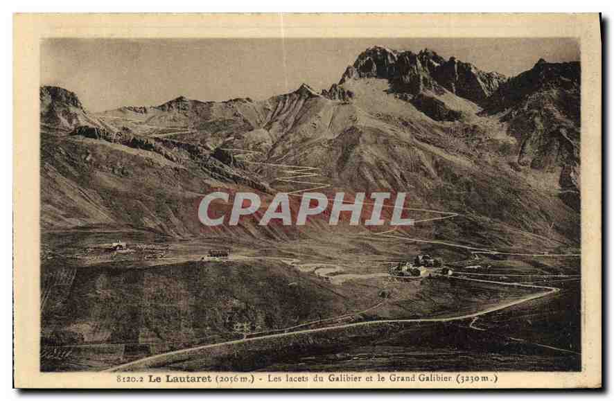 Le Lautaret (2056 m.) — Les lacets du Galibier et le Grand Galibier (3250 m.) — Restaurant du Galibier, Grenoble