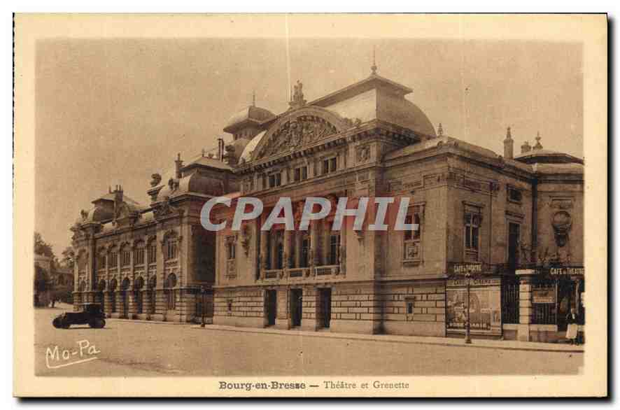 CPA Bourg en Bresse Theatre et Grenette 