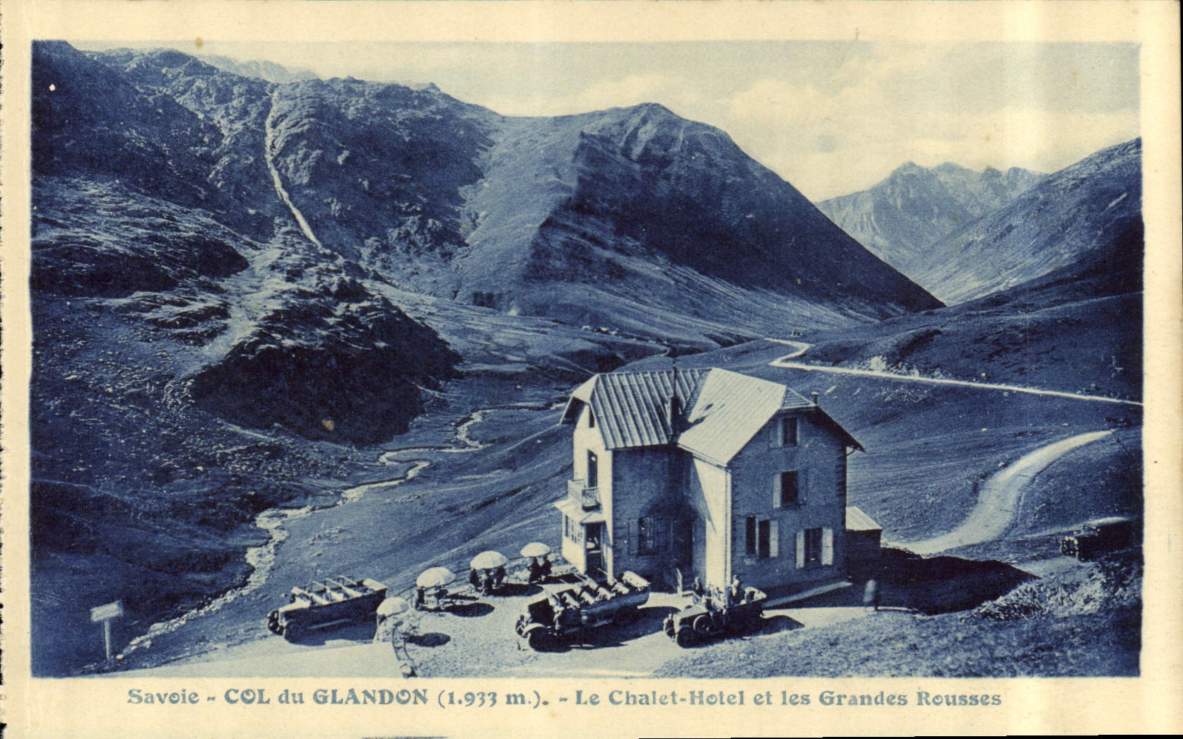 Savoie - COL du GLANDON (1.933 m.) - Le Chalet-Hotel et les Grandes Rousses
