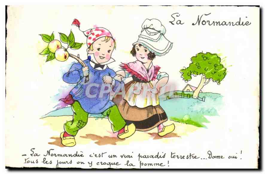 CPA La Normandie c'est un vrai paradis terrestre Dame oui Tous les jours on y croque la Pomme Enfant